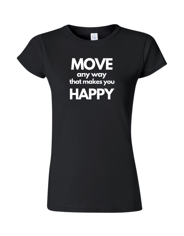 L'Atelier - Le Workshop T-shirt Bouge Comme Tu Veux, Tant Que Tu Es Heureux