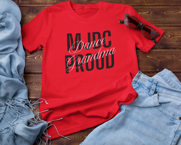 MJDC Proud Dance Grandma - T-shirt